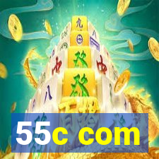 55c com